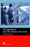 The Signalman: AND The Ghost at the Trial 1405072490 Book Cover