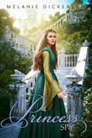 The Princess Spy 0310730988 Book Cover
