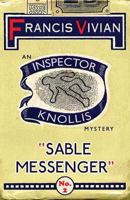 Sable Messenger: An Inspector Knollis Mystery 1912574292 Book Cover