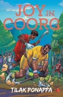 Joy in Coorg 9353333172 Book Cover