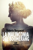 La malinconia del boomerang B08MQS5HMP Book Cover