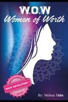 W.O.W.: Women of Worth B09JJGSDMJ Book Cover