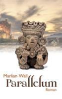 Parallelum (German Edition) 3743187469 Book Cover