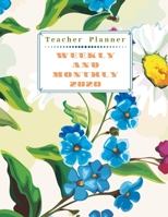 Teacher Planner Weekly And Monthly 2020: 365 Days Book Planners Academic Organizer From Jan 1, 2020 to Dec 31, 2020, Notebooks for Teachers Size 8.5 X 11 Inches 141 Pages 170858370X Book Cover