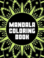 Mandala Coloring Book: 48 Stress relief coloring pages for adults | Mandala coloring book for adult relaxation | 8.5”x11” (21.59 x 27.94 cm), 98 pages B08T43TCLC Book Cover