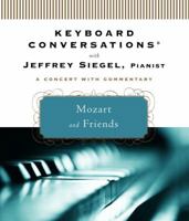 Keyboard Conversations®: Mozart and Friends (Keyboard Conversations) 0739332635 Book Cover