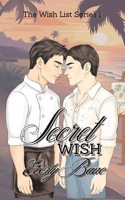 Secret Wish: The Secret Wish Series, Book 1 1922604887 Book Cover