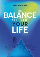 The Balance Sheet of Your Life 1960397575 Book Cover
