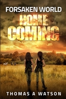 Forsaken World: Homecoming (Book 5) 1689425709 Book Cover