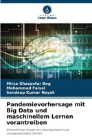Pandemievorhersage mit Big Data und maschinellem Lernen vorantreiben (German Edition) 6202438231 Book Cover