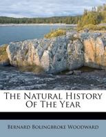 The Natural History of the Year 1167191110 Book Cover