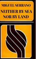 No por mar, ni por tierra 1716075092 Book Cover