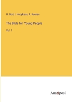 The Bible for Young People: Vol. 1 3382815524 Book Cover