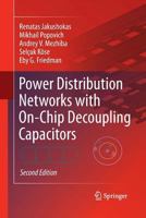 Power Distribution Networks with On-Chip Decoupling Capacitors 1489982329 Book Cover