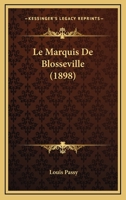 Le Marquis De Blosseville: Souvenirs 1147498709 Book Cover
