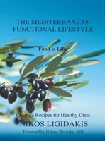 The Mediterranean Functional Lifestyle 0578500337 Book Cover