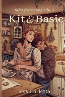 Kit & Basie: A Cozy Immortal MM Romance (Tales from Long Lily) B0HG3YK5TH Book Cover