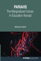 PARIAHS: Marginalized Voices in Education Abroad (International and comparative education series) 1957480440 Book Cover