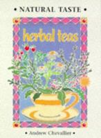 Natural Taste Herbal Teas 0951772384 Book Cover
