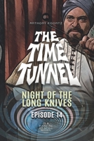 THE TIME TUNNEL - NIGHT OF THE LONG LIVES B094VR4Q52 Book Cover
