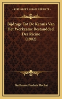 Bijdrage Tot De Kennis Van Het Werkzame Bestanddeel Der Ricine (1902) 1167438698 Book Cover