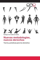 Nuevas Metodologias, Nuevos Derechos 3659058734 Book Cover