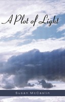 A Plot of Light 0889821976 Book Cover