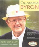 Quotable Byron (Potent Quotables) 1931249105 Book Cover