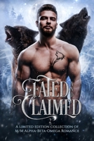 Fated and Claimed 2: M/M ABO romance B0CR97S7GB Book Cover