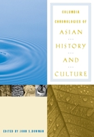 Columbia Chronologies of Asian History and Culture 0231110049 Book Cover