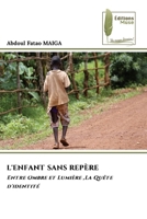 L'Enfant Sans Repère (French Edition) 6209522777 Book Cover