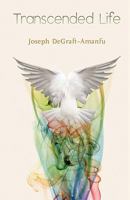 Transcended Life 1606435272 Book Cover