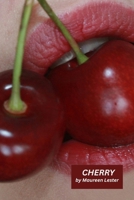 CHERRY: An Erotic Love Story B0FLXP1VC7 Book Cover