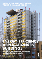 Energy Efficiency Applications in Buildings: Volume 2: Performance evaluation and retrofitting strategies 1032765186 Book Cover