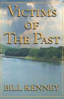 Victims of the Past 1621831892 Book Cover