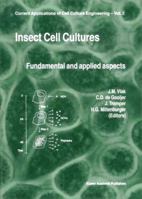 Insect Cell Cultures: Fundamental and Applied Aspects 9048145317 Book Cover