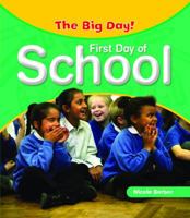 First Day at School 1435828399 Book Cover