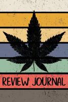 Review Journal: Weed Medical Marijuana Cannabis Review Log Book for Tasting Reviewing and Taking Notes Retro Stripes Orange 107707929X Book Cover