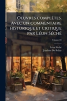 Oeuvres Completes. Avec Un Commentaire Historique Et Critique Par L on S Ch Volume 03 1176894846 Book Cover