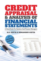 Credit Appraisal & Analysis Of Financial Statements : A Hand Book For Bankers And Finance Managers 1947586068 Book Cover