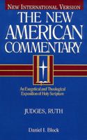 The New American Commentary: Judges, Ruth (New American Commentary) 0805401067 Book Cover