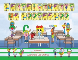 L'enseignements De Looseeloo: Apprenon Les Chiffres (French Edition) 1963949153 Book Cover