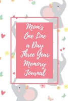 Mom's One Line a Day Three Year Memory Journal: Microjournal to Preserve Important Parenting Memories Dated entries from January 1 2020 to December 31 ... background (Memory Keeper Books for Moms) 1675000565 Book Cover