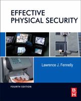 Effective Physical Security, Third Edition 0750677678 Book Cover