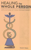 Healing the Whole Person: Applications of Yoga Psychotherapy 0893892750 Book Cover