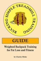 Rucking Simple Treadmill Training Guide 1983914169 Book Cover