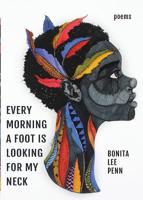 Every Morning A Foot Is Looking For My Neck B07SWX95B4 Book Cover