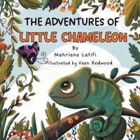 The Adventures of Little Chameleon B0DPPK7DX5 Book Cover