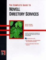 The Complete Guide to Novell Directory Services 0782118232 Book Cover