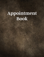 Appointment Book: Appointment Books for Small Businesses, Barbers, Hair & Nail Salons, Realtor Planner, Undated 52 Weeks Monday to Sunday with 8AM - ... Schedule 15 Minute Increments, 8.5" x 11" 1670940446 Book Cover